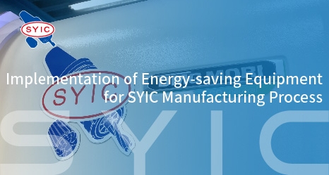 Implementation of Energy-saving Equipment for SYIC Manufacturing Process